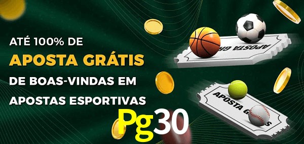 Pg30 Ate 100% de Aposta Gratis